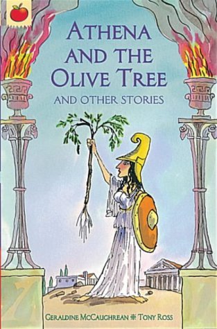 Athena and the Olive Tree and Other Greek Myths