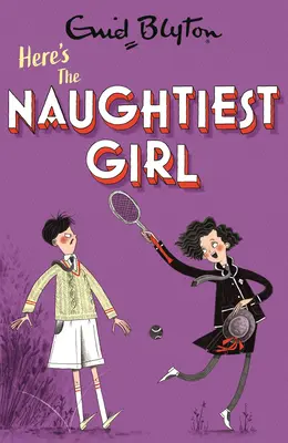 Here's The Naughtiest Girl : Book 4