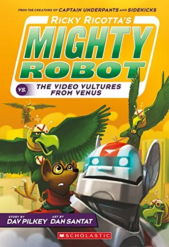 Ricky Ricotta's Mighty Robot vs. The Voodoo Vultures From Venus (Book 3)