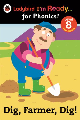 Ladybird I'm Ready for Phonics Dig Farmer Dig! Level 8