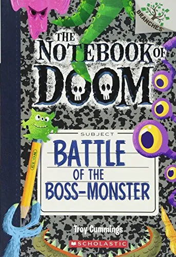 Battle of the Boss-Monster: A Branches Book (The Notebook of Doom #13)