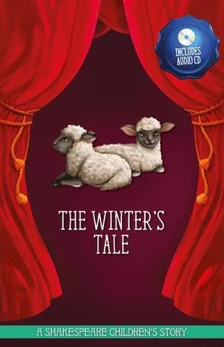 A Winter's Tale: The perfect introduction to classic literature for children
