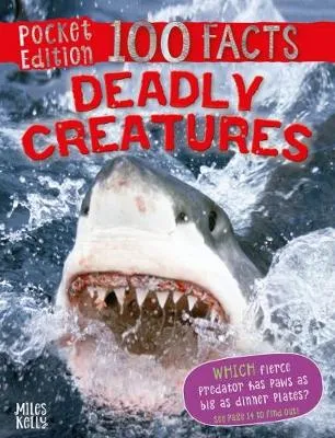 POCKET EDITION 100 FACTS DEADLY CREATURES