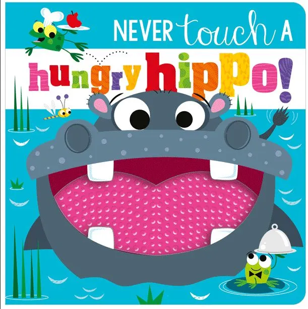 Never Touch a Hungry Hippo!