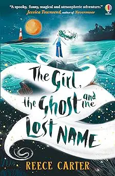 """The Girl, the Ghost and the Lost Name"""