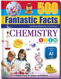 500 Fantastic Facts Introduction to Chemistry