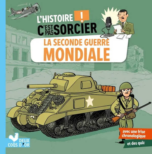 L'histoireC'estpassorcier-LaSecondeGuerremondiale