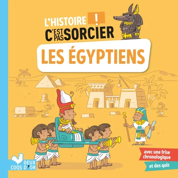 L'histoireC'estpassorcier-LesÉgyptiens