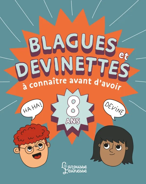 Blaguesetdevinettesàconnaîtreavantd'avoir8ans