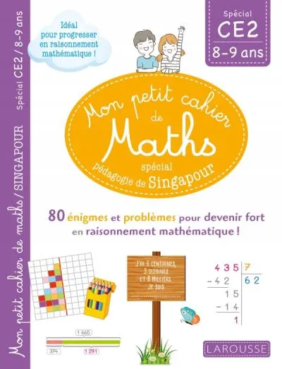 Mon petit de cahier de maths - méthode de Singapour Spécial CE2