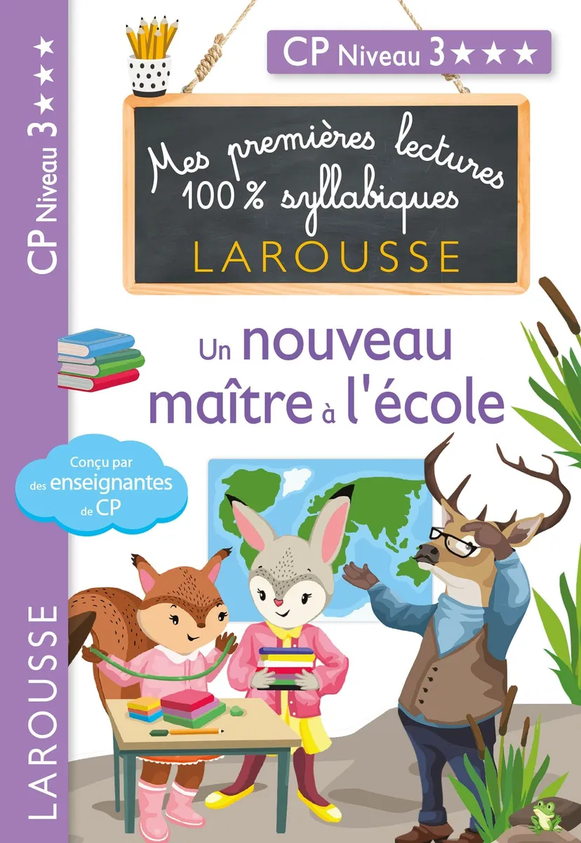 Premières lectures syllabiques - Un nouveau maître à l'école (Niveau 4)