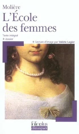 L'École des femmes.