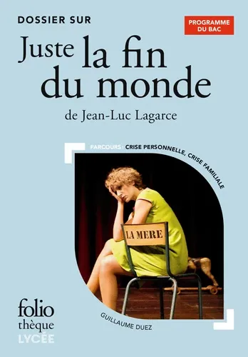 Juste la fin du monde» de Jean-Luc Lagarce