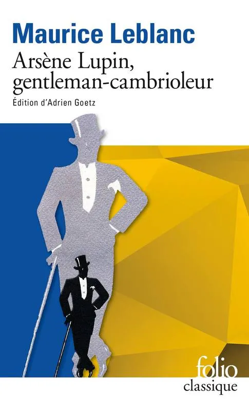 "Arsène Lupin, gentleman-cambrioleur"