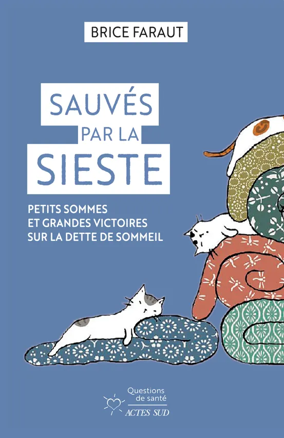 Sauvés par la sieste