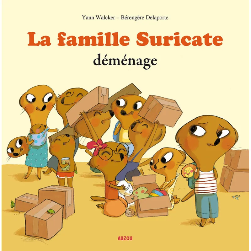 La famille Suricate déménage