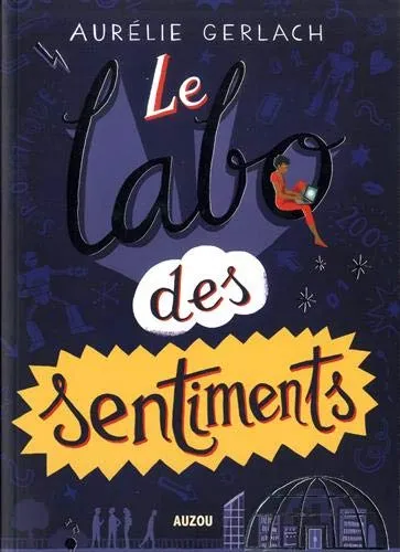 Le labo des sentiments