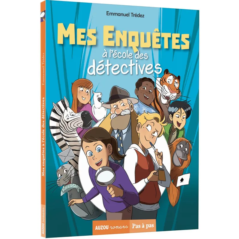 Mes enquêtes à l'école de détectives - Tome 1