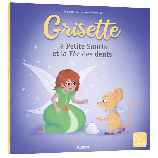 Grisette la petite souris et la fée des dents