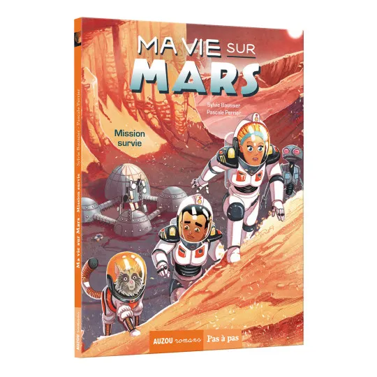 MA VIE SUR MARS - MISSION SURVIE