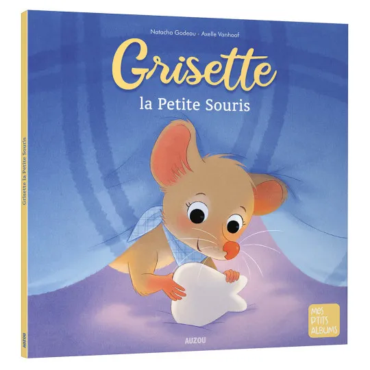 """GRISETTE,LAPETITESOURIS"""