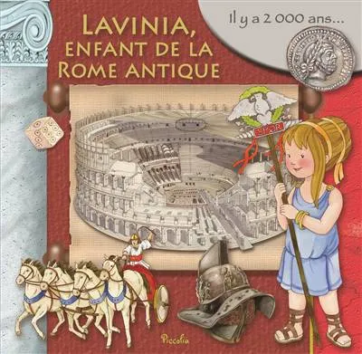 """Lavinia, enfant de la Rome antique"""