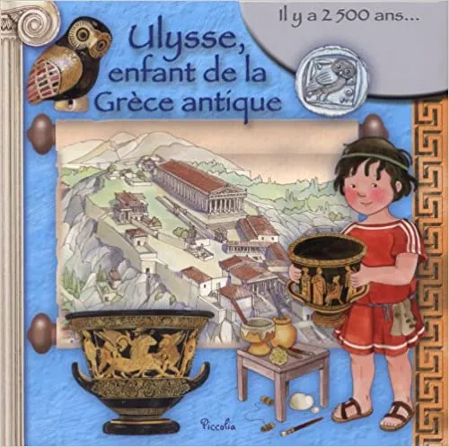 "Ulysse, enfant de la Grèce antique"