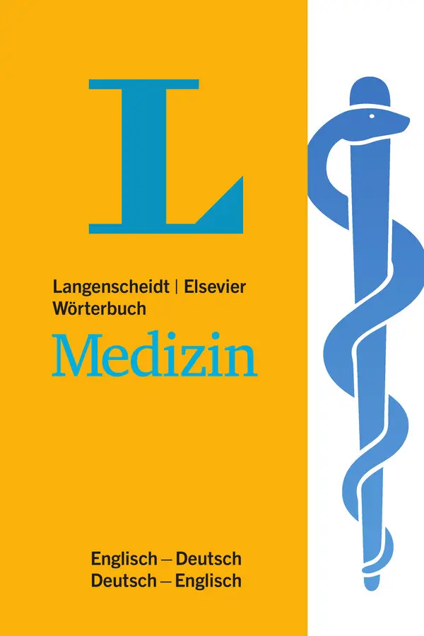 Langenscheidt Elsevier Wörterbuch Medizin Englisch
Englisch-Deutsch/Deutsch-Englisch