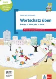 "Wortschatz üben: Freizeit - mein Jahr - Feste, Buch und CD-Rom"
