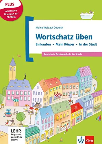"Basiswortschatz üben, BD 2 + CD-ROM: Einkaufen - Mein Körper - In der Stadt"