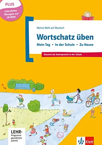 "Basiswortschatz üben, Bd. 1 + CD-ROM: Mein Tag - In der Schule - Zu Hause"