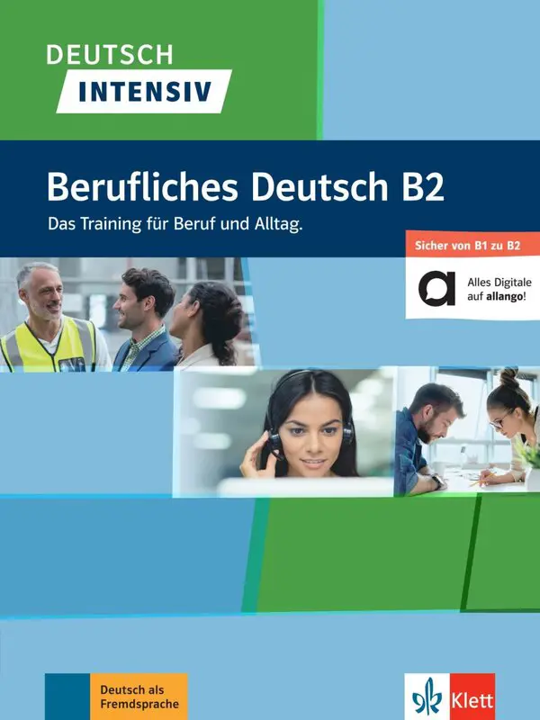 Deutsch intensiv Berufliches Deutsch B2