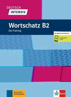 Deutsch intensiv Wortschatz B2