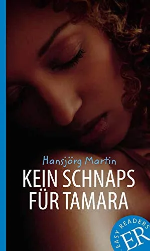 Kein Schnaps für Tamara