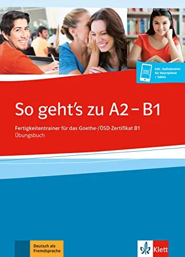 "So geht's zu A2-B1, Übungsbuch"