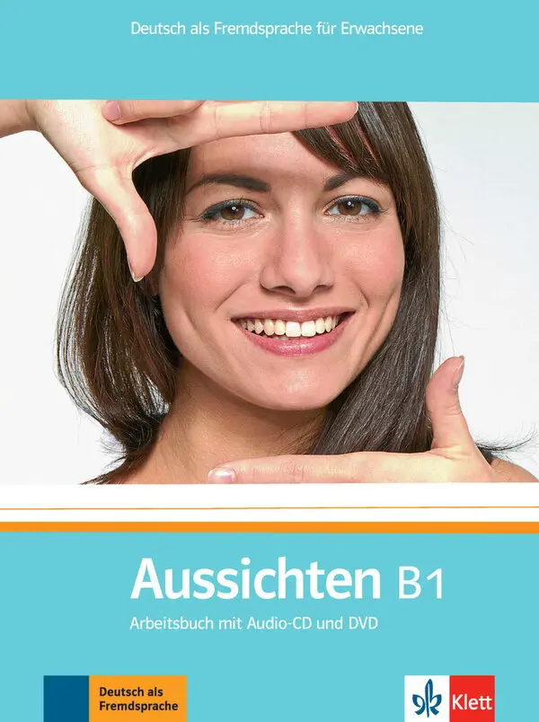 "Aussichten B1, Arbeitsbuch + CD + DVD"