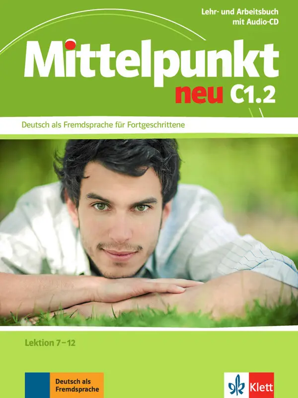 "Mittelpunkt neu C1.2, Lehr-/Arbeitsbuch+CD z.Arbeitsbuch"