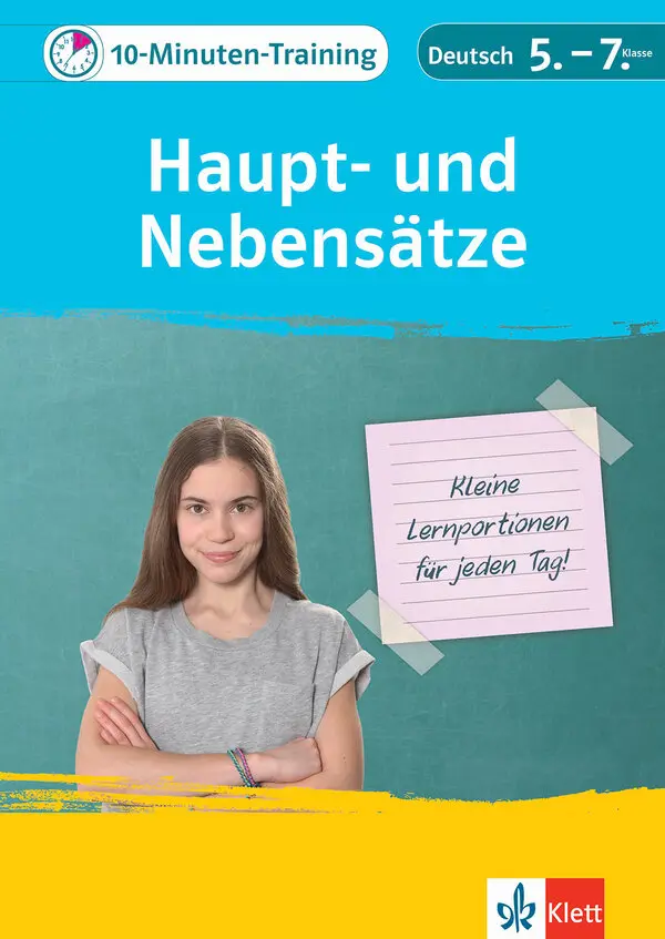 10-Minuten-Training Deutsch Grammatik Haupt- und Nebensätze 5.-7. Klasse