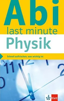 Abi last minute Physik