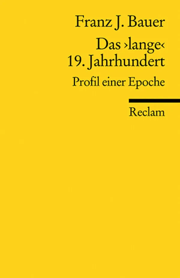 Das lange 19. Jahrhundert (1789-1917)