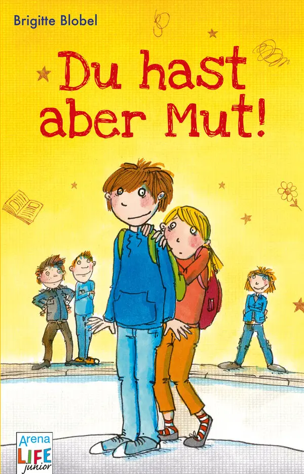 Du hast aber Mut!: LIFE junior
