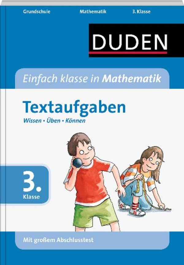 "Duden, Einfach klasse in Mathematik: Wissen ‑ üben ‑ können."