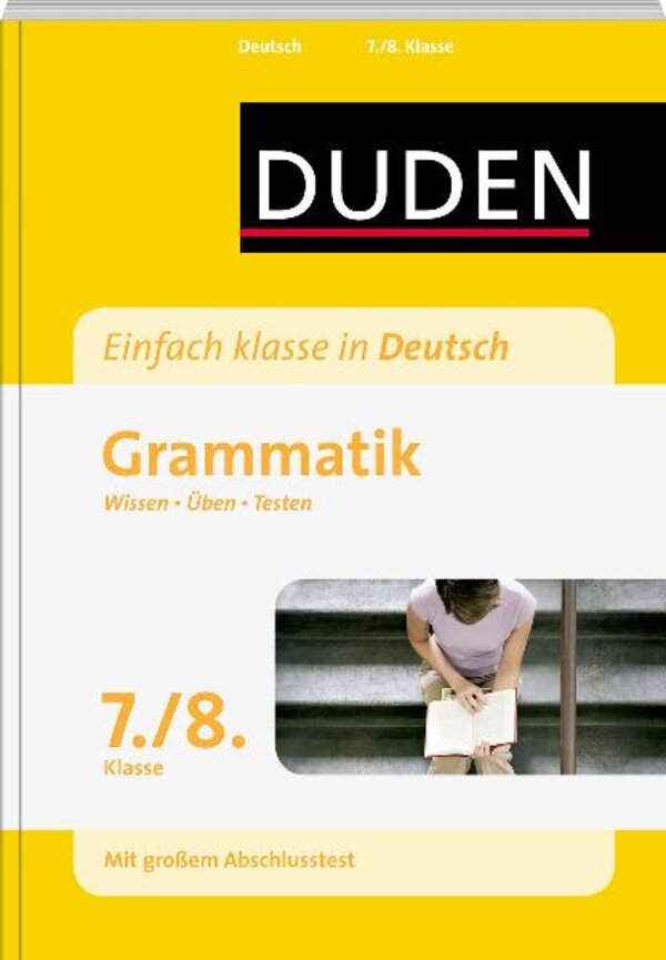 Duden Einfach klasse in Deutsch. Grammatik 7./8. Klasse