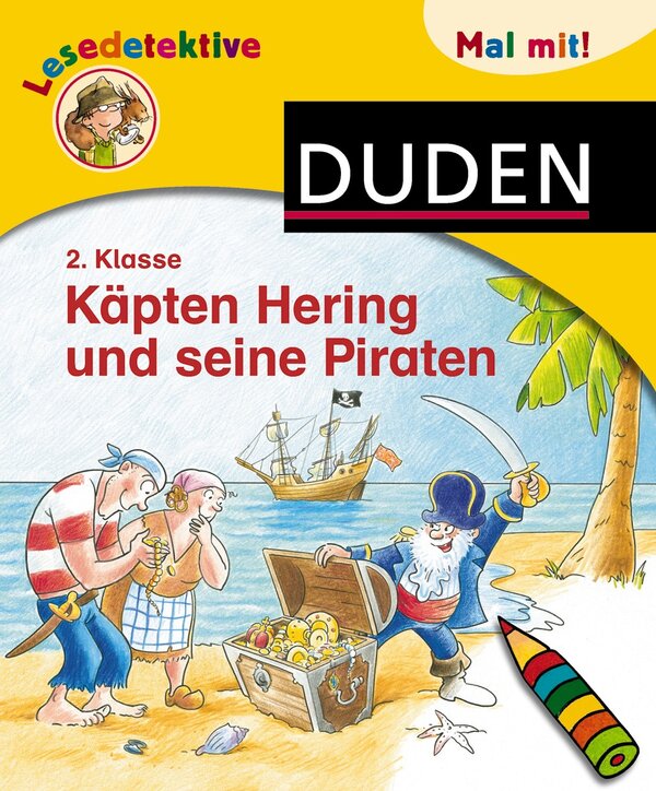 "Lesedetektive Mal mit! - Käpten Hering und seine Piraten, 2. Klasse"