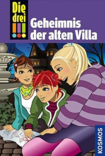 Die drei !!! 42 Geheimnis der alten Villa