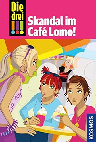 Die drei !!! 44: Skandal im Café Lomo!