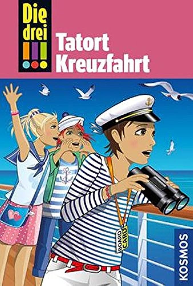 Die drei !!! 57: Tatort Kreuzfahrt 