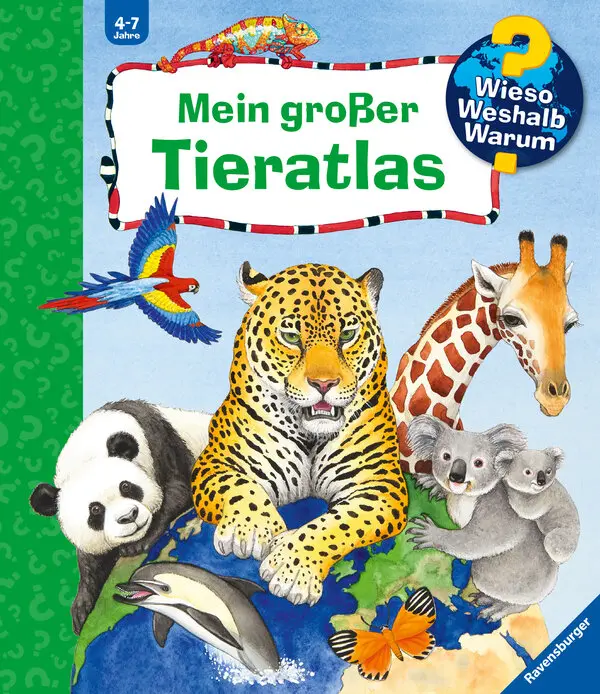 Wieso? Weshalb? Warum?: Mein großer Tieratlas
