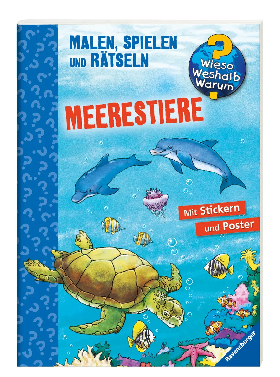 Wieso? Weshalb? Warum? Malen, Spielen und Rätseln: Meerestiere