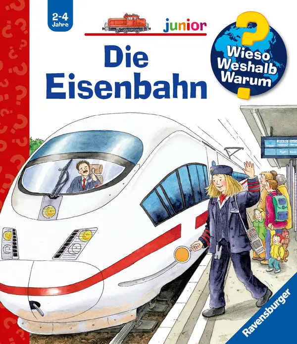 Wieso? Weshalb? Warum? junior, Band 9: Die Eisenbahn
